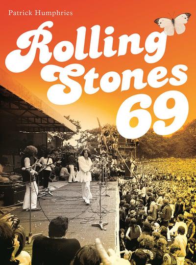 PATRICK HUMPHRIES  – Rolling Stones 69